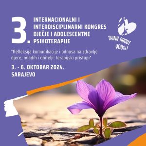 Read more about the article 3. Internacionalni i Interdisciplinarni Kongres dječje i adolescentne psihoterapije